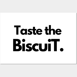 Taste the Biscuit Posters and Art